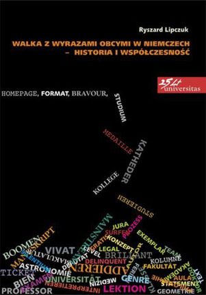 Walka z wyrazami obcymi w Niemczech - historia i współczesność - Ryszard Lipczuk (E-book)