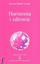 Zdjęcie Harmonia i zdrowie - Omraam Mikhael Aivanhov  - Ostroróg