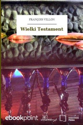 Wielki Testament (E-book)