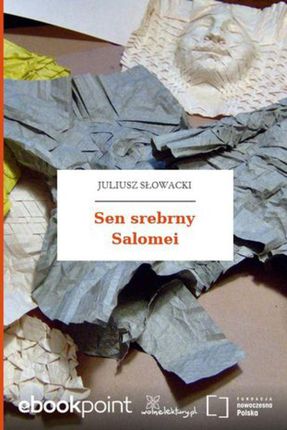 Sen srebrny Salomei (E-book)