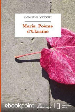Maria. Pome d&apos;Ukraine (E-book)