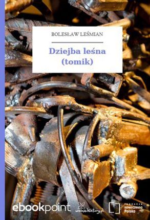 Dziejba leśna (tomik) (E-book)