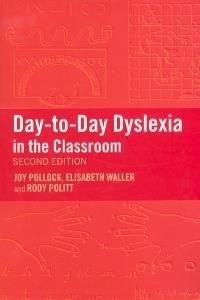Day-To-Day Dyslexia in the Classroom