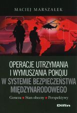 Zdjęcie Operacje utrzymania i wymuszania pokoju w systemie bezpieczeństwa międzynarodowego  - Łódź
