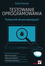 Zdjęcie Testowanie oprogramowania. Podręcznik dla początkujących - Przecław