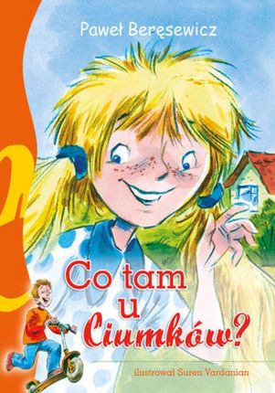 Co tam u Ciumków? (E-book)