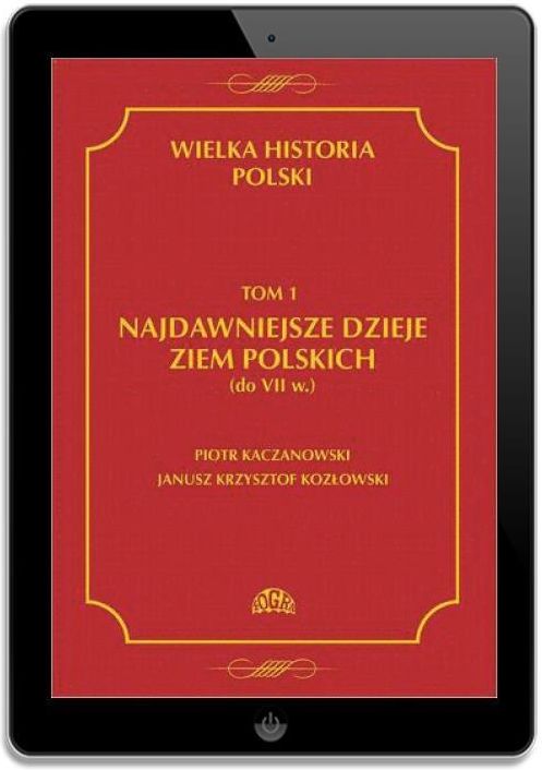 Najdawniejsze Dzieje Ziem Polskich Do Vii W www.ceneo.pl
