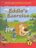Macmillan Children&s Readers 1. Eddie&s Exercise