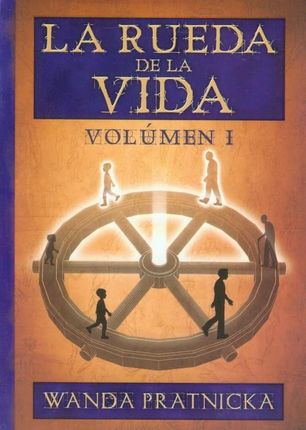 Kołowrót życia tom 1 wersja hiszpańska La rueda de la Vida.