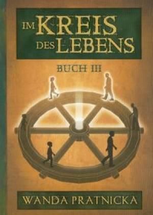 Kołowrót życia tom 3 wersja niemiecka Im Kreis des Lebens.