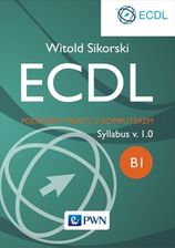 ECDL Podstawy pracy z komputerem. Moduł B1. Syllabus v. 1.0