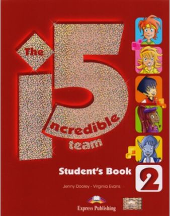 Język angielski, klasa 4-6, The Incredible 5 Team 2, podręcznik, Express Publishing