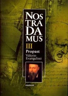 Nostradamus Iii. - Propast