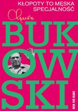 Zdjęcie Kłopoty to męska specjalność (E-book) - Zawidów