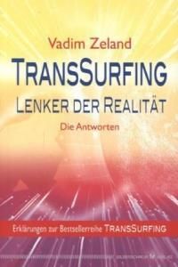 Lenker der Realität. TransSurfing, Erklärungen zur Reihe
