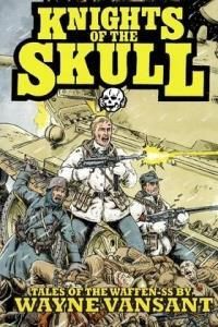 Knights of the Skull: Tales of the Waffen SS