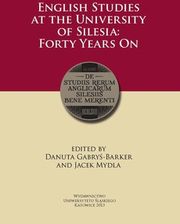 English Studies at the University of Silesia (E-book) - wypożycz od 4.92 zł