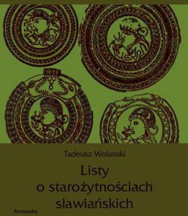Listy o starożytnościach słowiańskich (E-book)