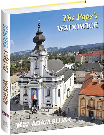 The Pope`S Wadowice