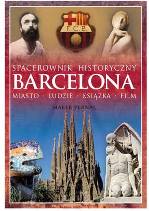 Barcelona. Miasto, ludzie, książka, film (E-book)