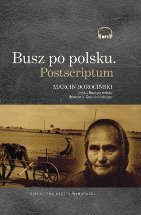 Busz po polsku. Postscriptum (Audiobook)