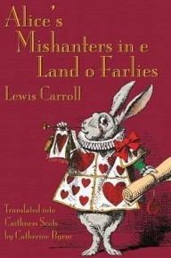 Alice's Mishanters in E Land O Farlies