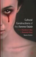 Cultural Constructions of the Femme Fatale: From Pandora's Box to Amanda Knox