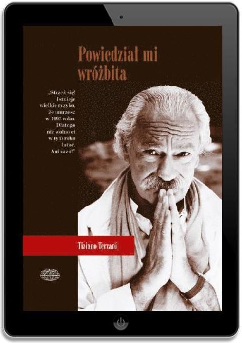 Powiedział mi wróżbita. Lądowe podróże po Dalekim Wschodzie (E-book)