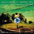 Shem Tov Levy - Circle Of Dreams