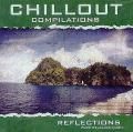 Różni Wykonawcy - Chillout Compilations - Reflection