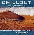 Różni Wykonawcy - Chillout Compilations - Emotions