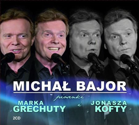 Michał Bajor - Piosenki Marka Grechuty i Jonasza Kofty (CD)