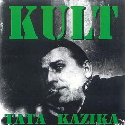 Kult - Tata Kazika (CD)