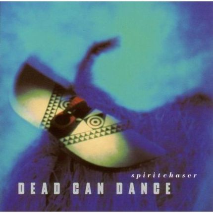 Dead Can Dance - Spiritchaser-Remaster 2008