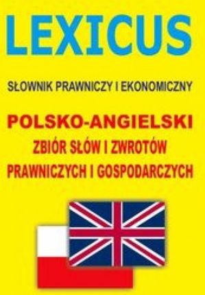 Lexicus Słownik Prawniczy I Ekonomiczny Pol-Ang