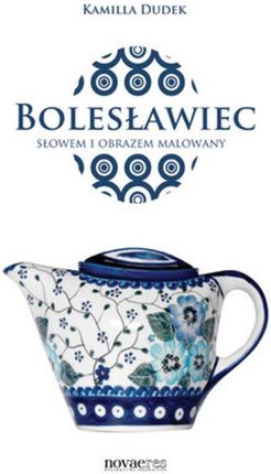 Bolesławiec słowem i obrazem malowany (E-book)