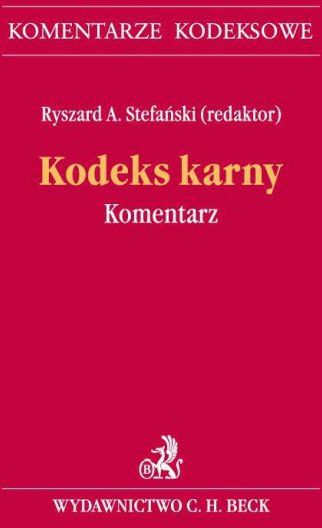 Kodeks Karny Komentarz Ceny I Opinie Ceneopl 9838