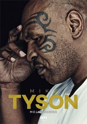 Mike Tyson. Moja prawda (E-book)