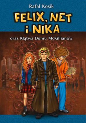 Felix, Net i Nika oraz Klątwa Domu McKillianów  (E-book)