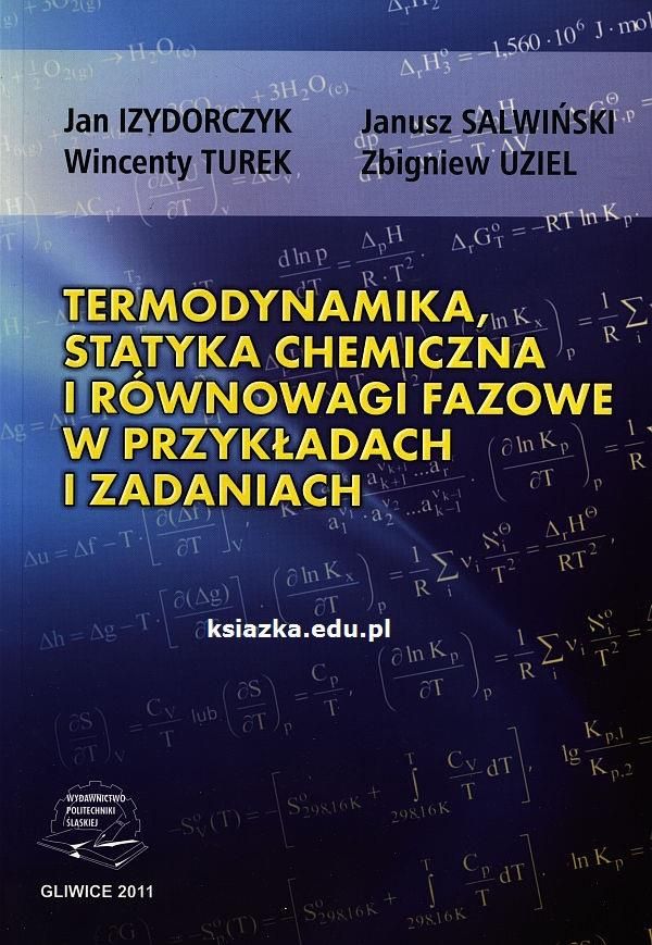 Termodynamika, statyka chemiczna i równowagi fazowe w przykładach i