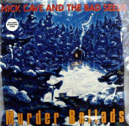 Nick Cave and The Bad Seeds - Murder Ballads (Winyl)