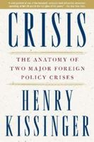 Crisis: The Anatomy of Two Major Foreign Policy Crises