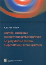 Zdjęcie Rozwój i znaczenie reżimów międzynarodowych na przykładzie reżimu nieproliferacji broni jądrowej - Suchedniów