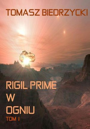 Rigil Prime w ogniu (E-book)