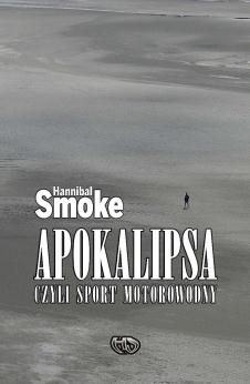 Apokalipsa czyli sport motorowodny (E-book)