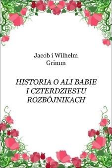 Historia o Ali Babie i czterdziestu rozbójnikach (E-book)