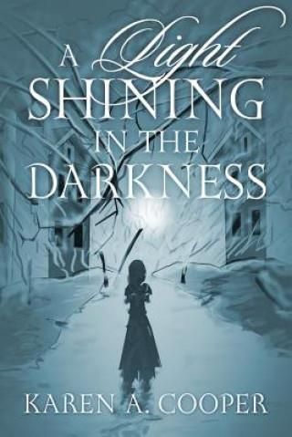 A Light Shining in the Darkness - Literatura obcojęzyczna - Ceny i ...