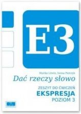 Zdjęcie Dać rzeczy słowo. Ekspresja - poziom 3. - Żywiec
