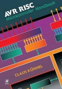 Avr RISC Microcontroller Handbook