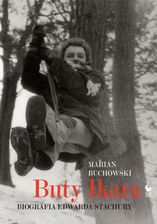 Zdjęcie Buty Ikara. Biografia Edwarda Stachury  (E-book) - Tarczyn